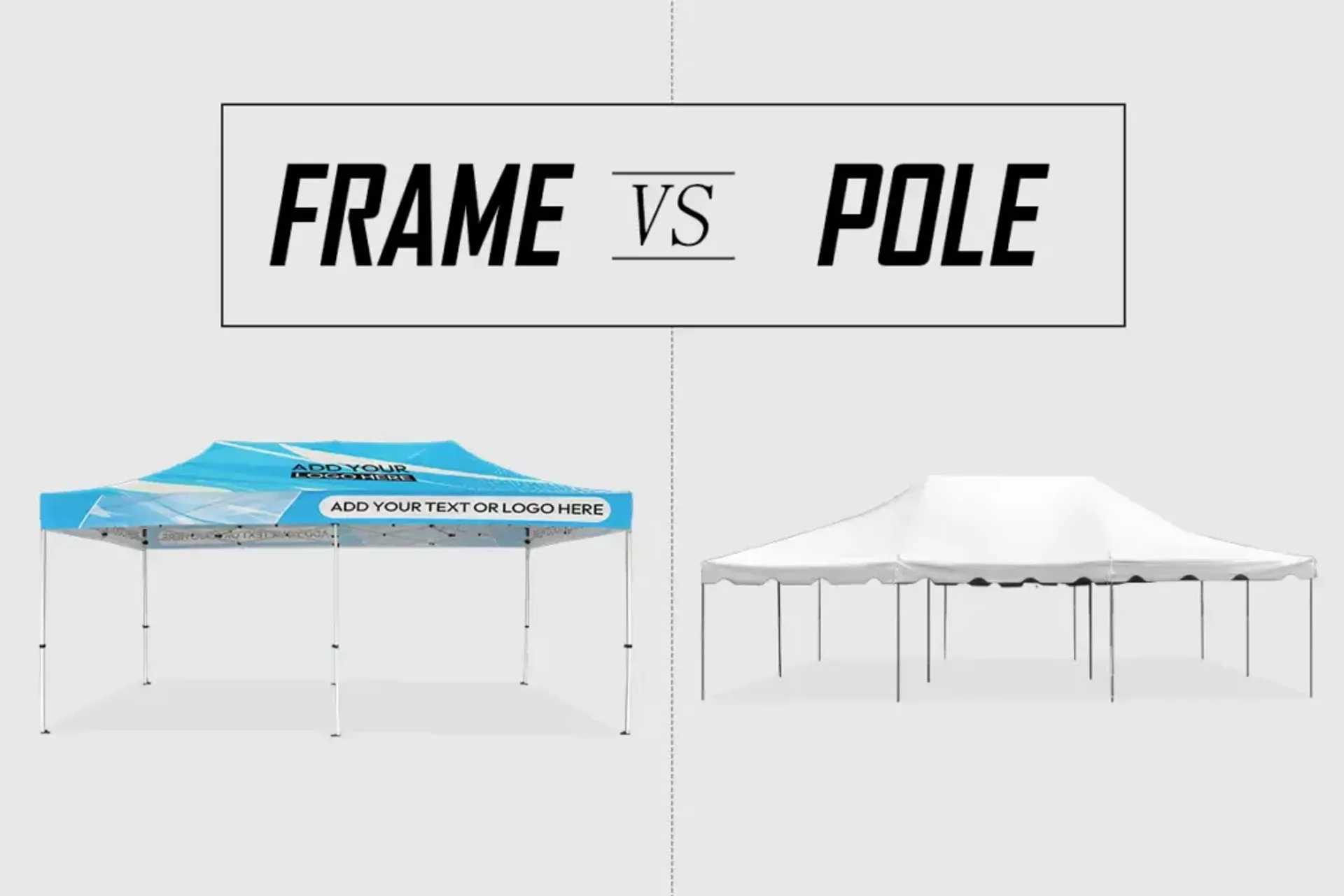 Pole Tent vs Frame Tent: Which Event Tent Is Right for You?