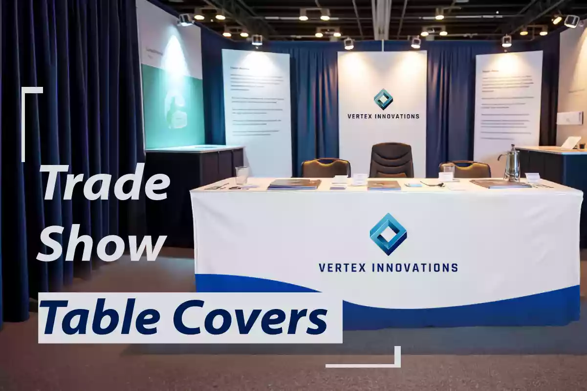 Upgrade Your Booth with Professional Trade Show Table Covers